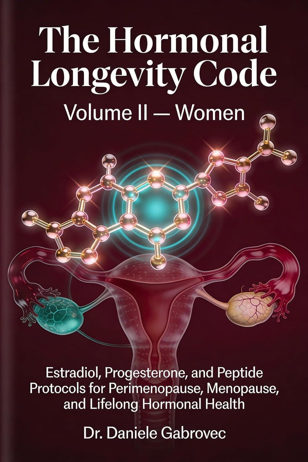 Copertina: The Hormonal Longevity Code — Volume II